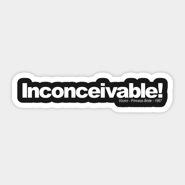 inconceivable Sticker by ToddPierce